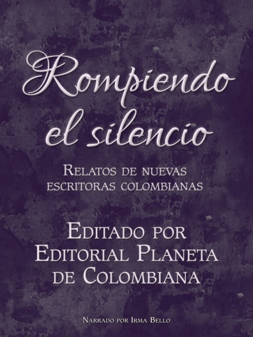 Title details for Rompiendo El Silencio (Breaking the Silence) by Maria Acosta - Available